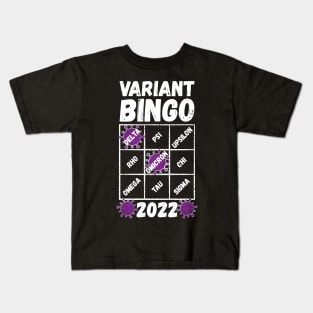 Variant Bingo 2022, a Covid-19 variant bingo card with two variants already marked off Kids T-Shirt